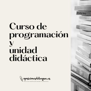 imagen con texto que muestra el título del curso de programación y unidad didáctica de oposicionesdelengua.es